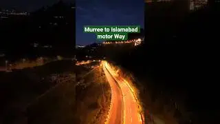 watch the beauty of Murree express way views at night. #murree #hillstation #tourism #mall