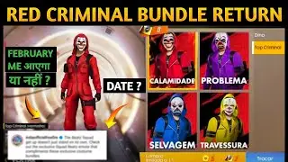 Red Criminal Incubator Return Confirm Date | Free Fire Red Criminal kab Aayega | Criminal Incubator