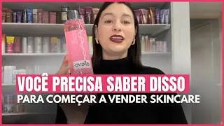 COMO COME&Ccedil;AR A VENDER PRODUTOS DE SKINCARE