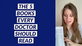 The 5 books all doctors should read