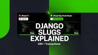 Django Slug Tutorial Step-by-Step | CBV, SEO Friendly URLs & Transactions