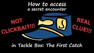 How to access a secret encounter in Tackle Box: The First Catch