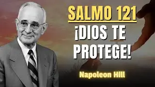 Salmo 121 Revelado: El Código Bíblico de Protección y Auxilio Divino | Napoleon Hill