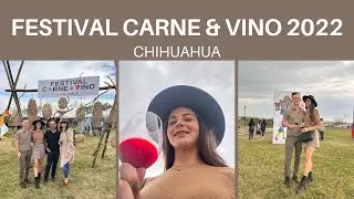 Festival Carne y Vino | Chihuahua 2022 | Dietsche Mejal