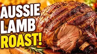 Aussie Lamb Leg Roast: Simple & Easy Way to Make the TASTIEST Lamb Roast!