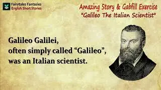 Galileo The Italian Scientist-English Short Stories | LEARN ENGLISH THROUGH STORY | Famous Person