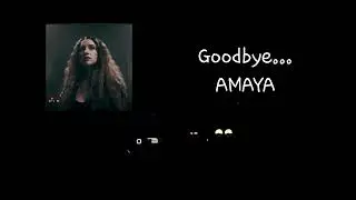 Goodbye... - AMAYA