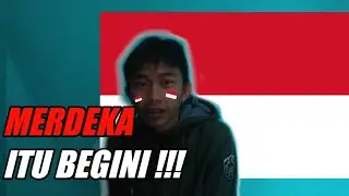 ARTI MERDEKA SEBENARNYA ! | Robby Baud