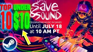 Steam &ndash; Save and Sound - Top 10 Deals [Under $10] - July 2022