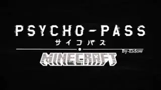 Minecraft - Psycho Pass (Kougami's House/Scene)