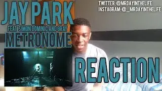 Jay Park [박재범] - [Metronome] 메트로놈 MV Reaction