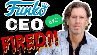 FUNKO CEO FIRED? BREAKING NEWS! | IS FUNKO DOOMED?