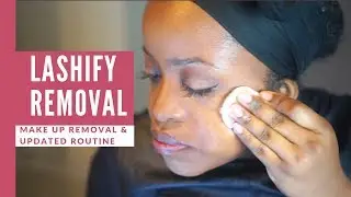 Lashify Removal and Make Up Removal Process | Updated Application