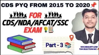 🎯 CDS Previous Year Questions Part 3 📚 (2015&ndash;2020) | Must for 2025 Aspirants 🔥