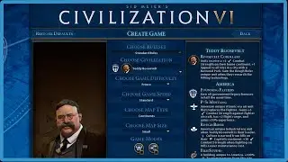 Theodor Roosevelt Returns for the World Sied Meirs Civilization VI