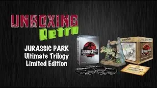 Jurassic Park Ultimate Trilogy Limited Edition Unboxing Retro