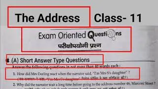 The Address Short Question Answer || The Address Short Answer type Question || Class 11 in hindi ||