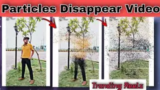 How To Make Particles Disappear Video || Style Not Working in Capcut || Tranding Reels Editing