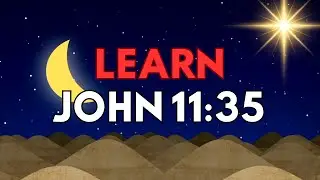 John 11:35 for Kids | Short & Powerful Bible Verse