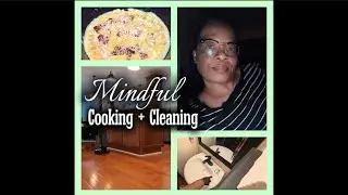 A Mindful Day Reset | Cleaning, Cooking & Laundry