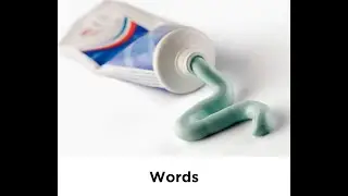 Words are like Toothpaste