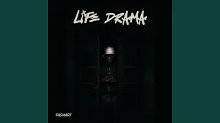 Life Drama