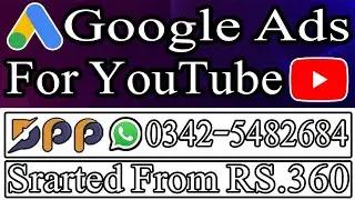 Google Ads for YouTube Channel videos promotion in Pakistan Urdu 2024