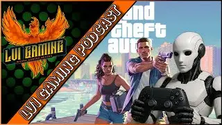 Anticipated 2026 Games | GTA 6 Delay To 2027? | PlayStation AI Playing Games - Lv1 Gaming Podcast