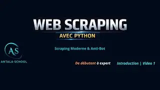 Apprendre le web Scraping avec Python (Scraping Moderne & Anti-Bot) | &Eacute;pisode 1