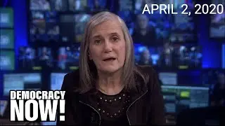 Top U.S. & World Headlines &mdash; April 2, 2020