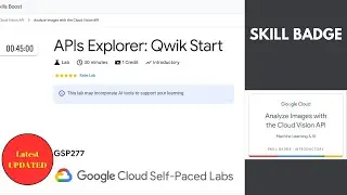 APIs Explorer: Qwik Start || Lab Solution || Qwiklabs Arcade 2024 #quicklab #GSP277