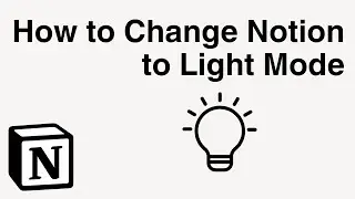 How to Change Notion to Light Mode