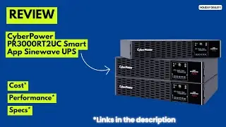 CyberPower PR3000RT2UC Review | 3000VA Smart Sinewave UPS for Servers, Racks & Home Labs