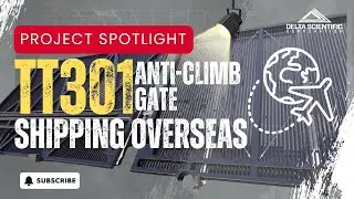 Inside Look: Delta Scientific TT301 High-Security Anti-Climb Crash Gate Shipping Overseas