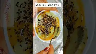 Aam ki chatni #aamkichutney