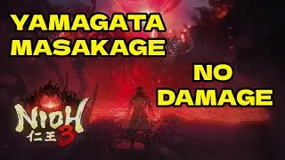 NIOH 3 &ndash; Boss Yamagata Masakage NO DAMAGE (No Hit. no Living Artifact)