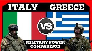 Italy vs Greece Military Power Comparison 2025 | Greece vs Italy Military Power Comparison 2025