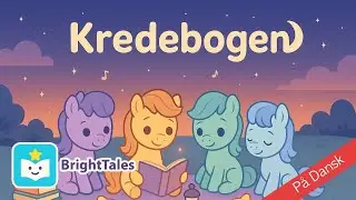 Tusmørkets Pony Musikfortællinger 🌙✨ Rolig Godnatsang by BrightTales