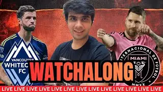 LIVE: Inter Miami vs Vancouver MLS Cup Final | Messi vs M&uuml;ller Showdown! WATCHALONG