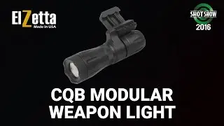 Elzetta CQB Modular Weapon Light  - SHOT Show 2016