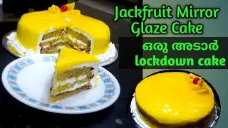JACKFRUIT MIRROR GLAZE CAKE/ഒരു അടാർ lockdown cake/CHAKKA CAKE/Jaify's Kitchen