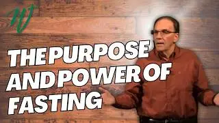 The Purpose And Power Of Fasting 1/11/26