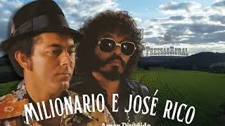9 Moda de Viola Antiga Milionario e José Rico