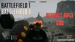AR GOD!!! BATTLEFIELD 1 GAMEPLAY #1 W/FUNNY COMMENTARY