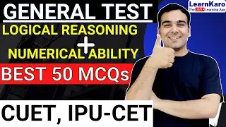 25+ Most Important MCQs | CUET 2022 General Test | Logical Reasoning Mock Test