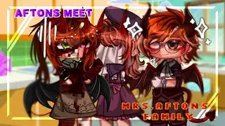 🔹Afton's meet Mrs.Aftons Family🔹BROKEN! AU🔹