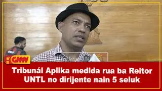 Tribunál Aplika medida rua ba Reitor UNTL no dirijente nain 5 seluk