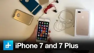 iPhone 7 and 7 Plus - Hands On Review and Dunk Test