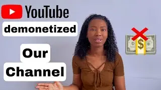 YouTube Demonetized Our Channel 😭 Because of this AFTER YEARS OF HARD WORK 😓