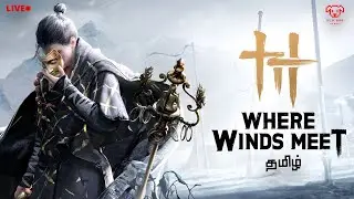 WHERE WINDS MEET WITH FRIENDS 🌬️⚔️ | Open-World Adventure LIVE